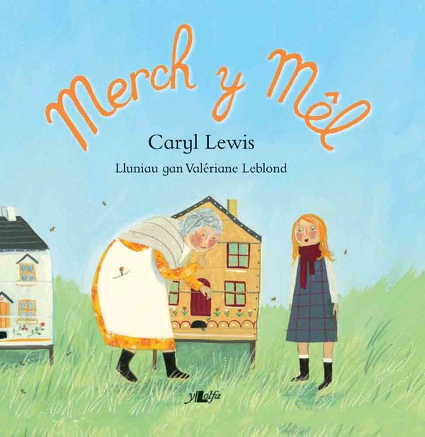 A picture of 'Merch y Mêl' by Caryl Lewis